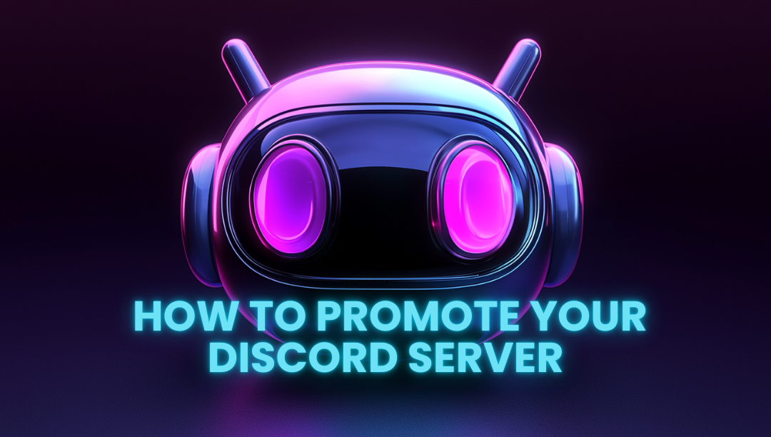 How To Promote Discord Server.