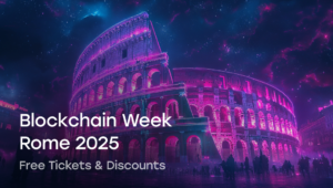 Blockchain Week Rome Best Crypto Event 2025.