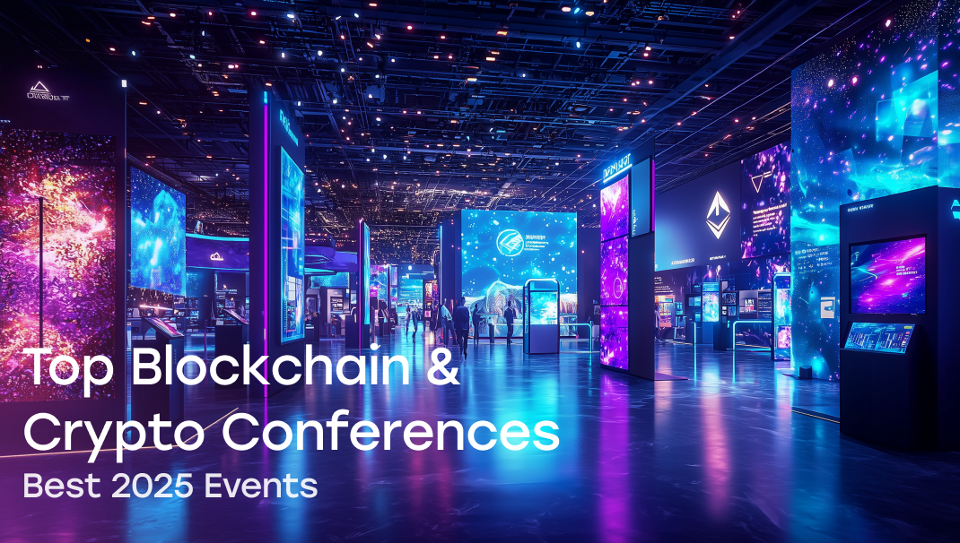 Top Blockchain & Crypto Conferences: List of Best 2025 Events
