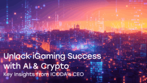 Unlock iGaming Success with AI and Crypto: Key Insights from ICODA’s CEO at SBC Summit 2025