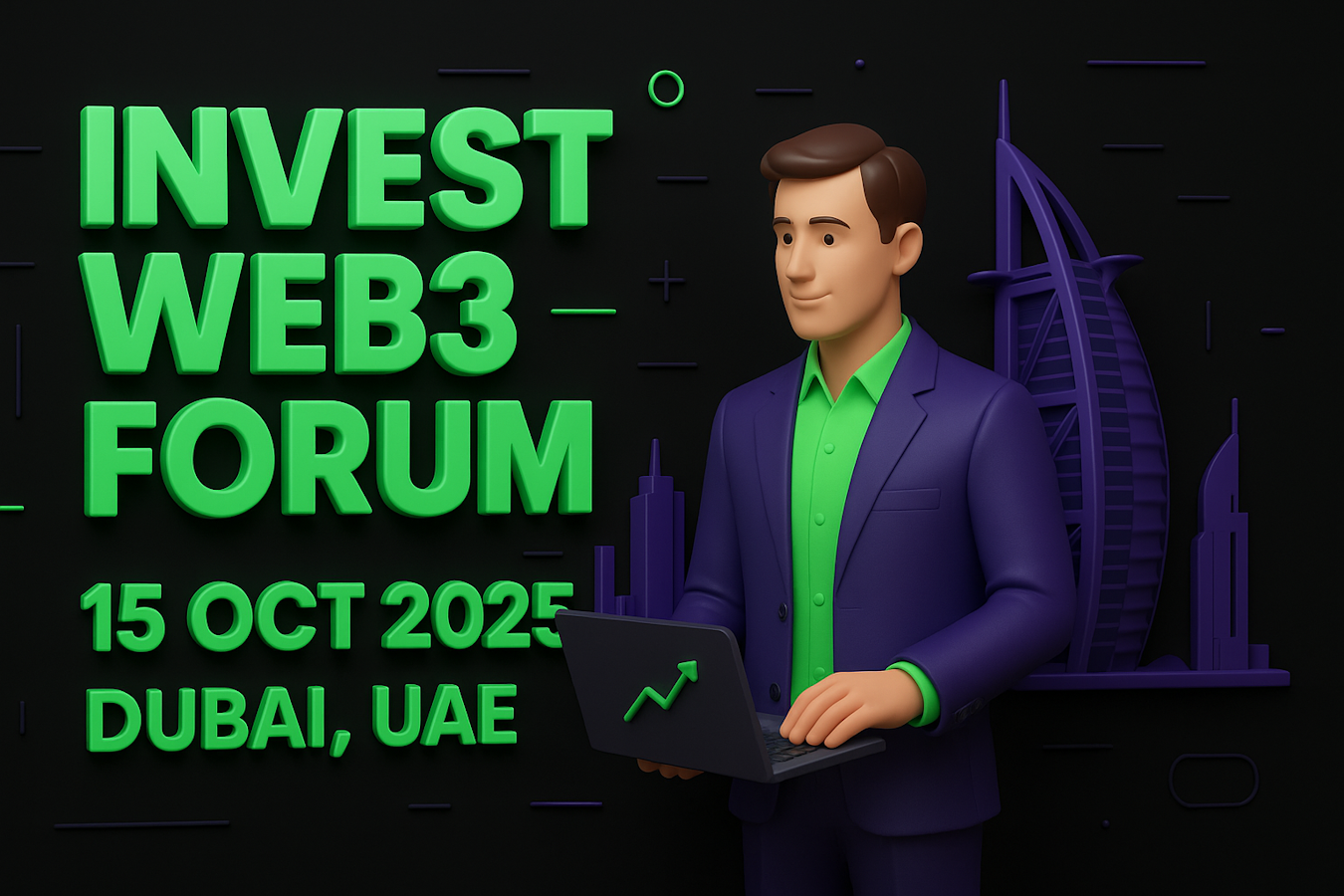 3D illustration promoting Invest Web3 Forum 2025 in Dubai, UAE, featuring business professional with laptop and Burj Al Arab silhouette symbolizing innovation and blockchain finance.