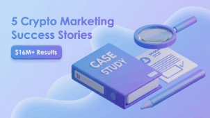 5 Crypto Marketing Success Stories case study cover featuring $16M+ results badge with 3D illustration of case study book, magnifying glass, and analytics document in blue gradient design.
