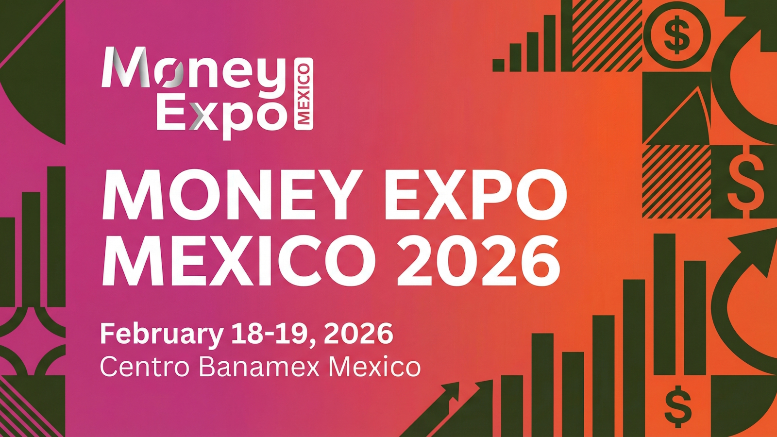 Money Expo Mexico 2026 trading fintech conference February 18-19 Centro Banamex Latin America crypto blockchain event.