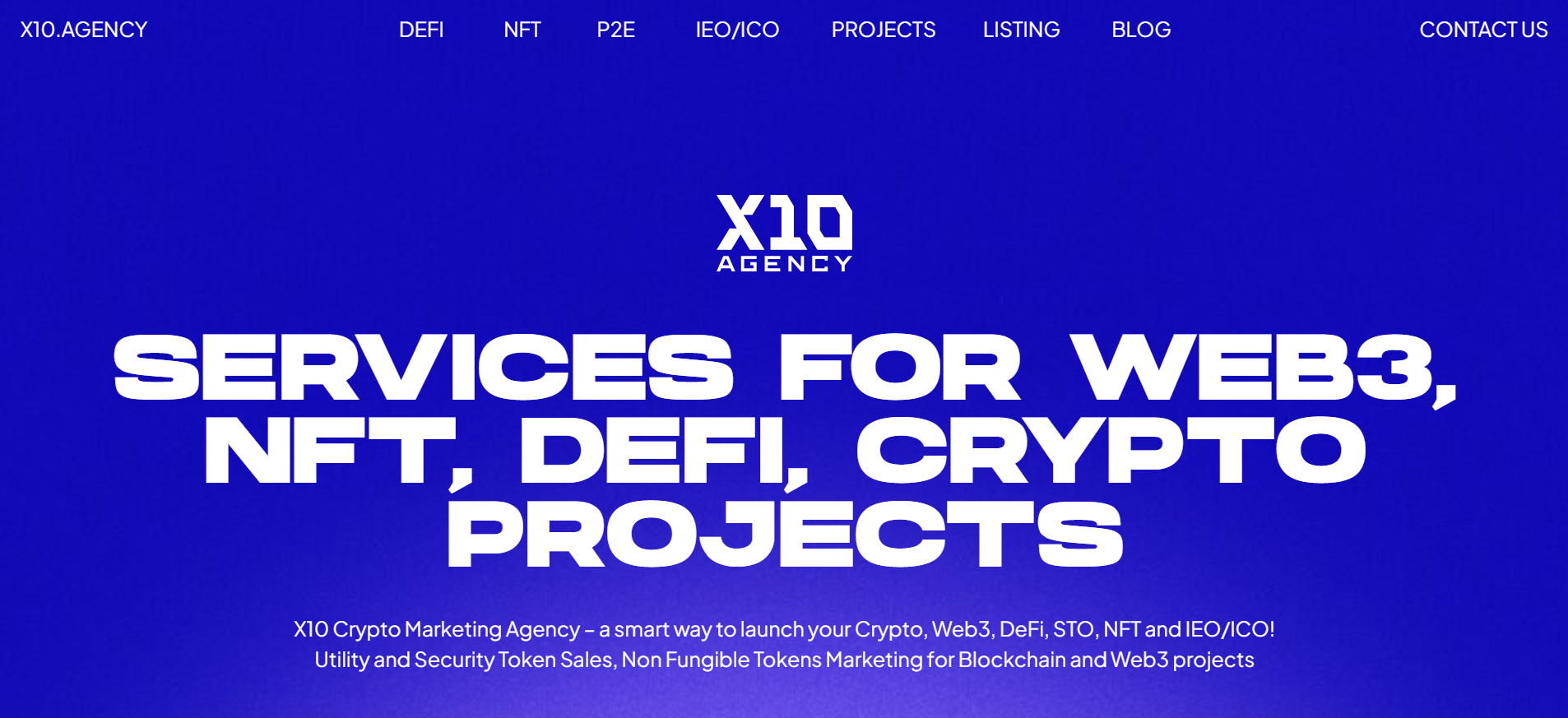 تقدم الصفحة الرئيسية لـ X10 Agency Web3 NFT DeFi والتسويق عبر الإنترنت للعملات الرقمية خدمات شركة الدفع مقابل النقر لمشاريع البلوك تشين.