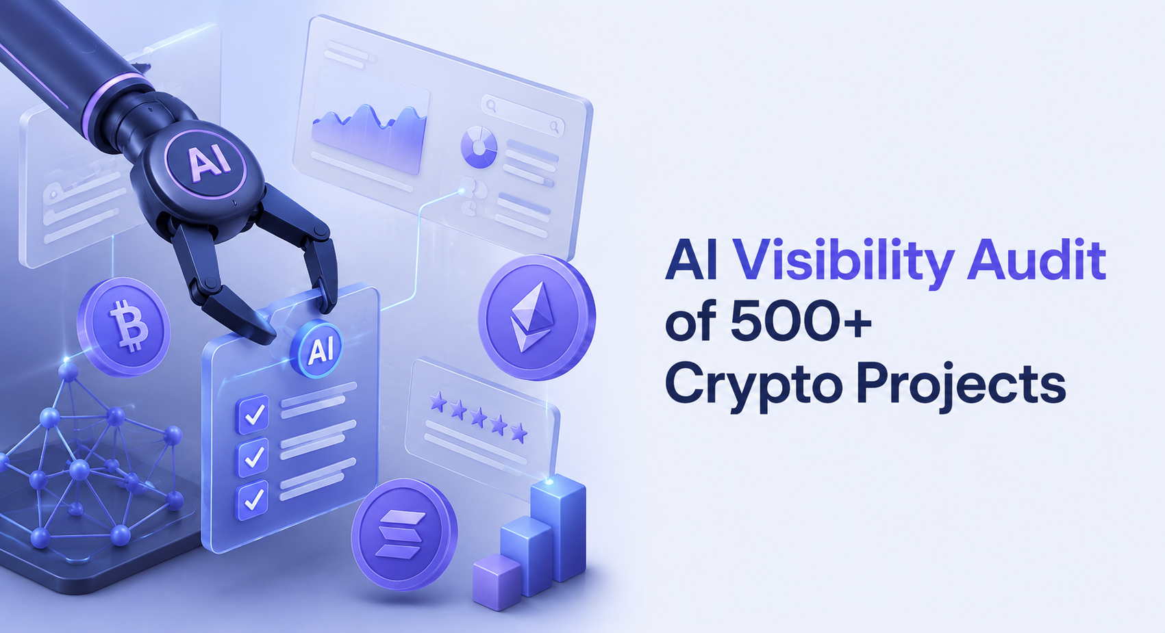 AI 驱动的加密货币可见性审计封面，带有机械臂、分析仪表板、加密图标以及标题“500 多个加密项目的 AI 可见性审计”。