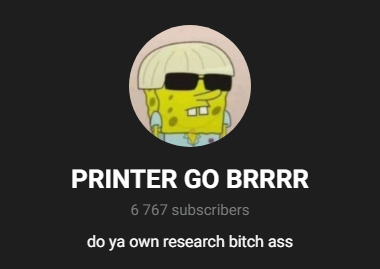 Telegram profile page for Printer Go Brrrr, a memecoin call channel with 6,767 subscribers.