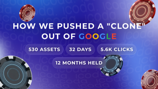 Case study cover: how ICODA pushed a crypto casino brand clone out of Google — 530 assets, 32 days, 5.6K clicks, 12 months held.